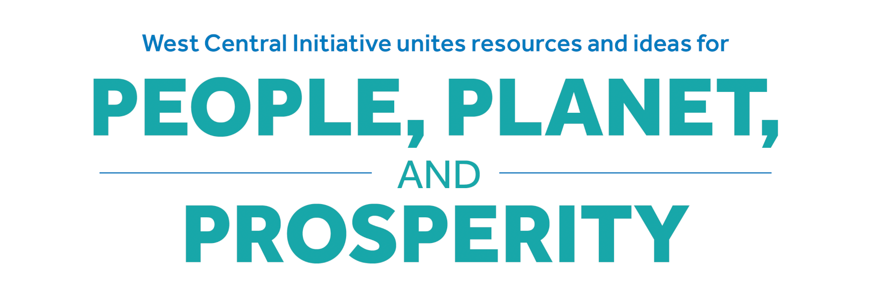 West Central Initiative unites resources and ideas for people, planet, and prosperity